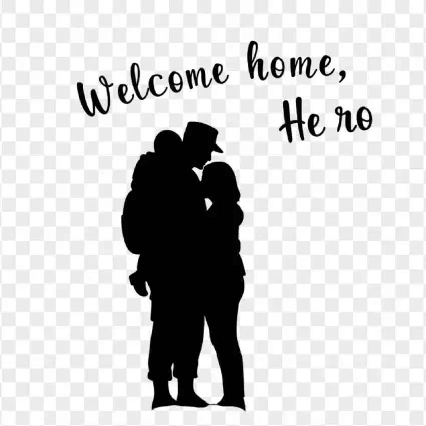 Welcome Home Hero Military Reunion PNG