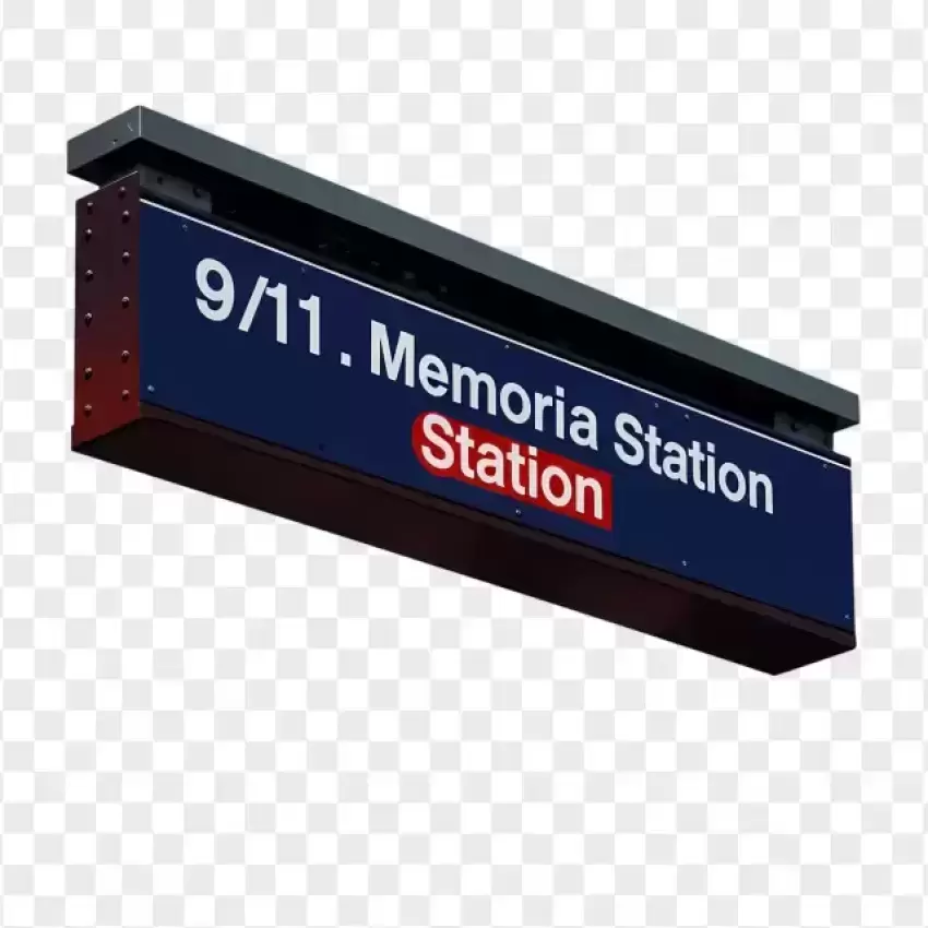 9/11 Memorial Station Signboard PNG